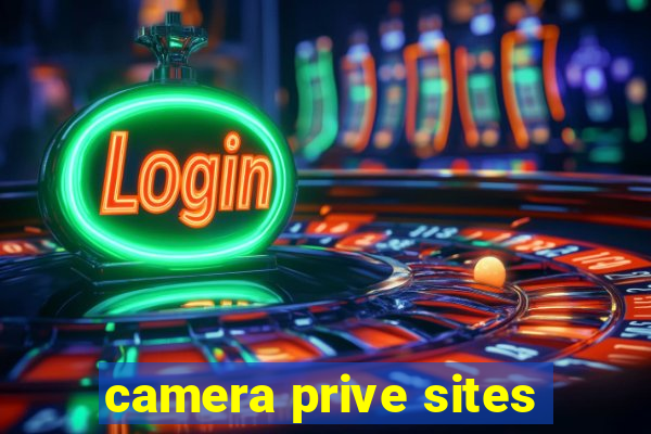 camera prive sites